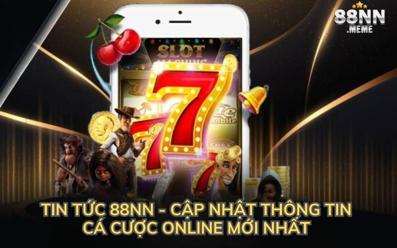 Tổng hợp những yếu tố giúp sảnh cược nổ hũ 88NN được nhiều tay cược yêu thích